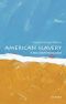 [Very Short Introductions 396] • American Slavery